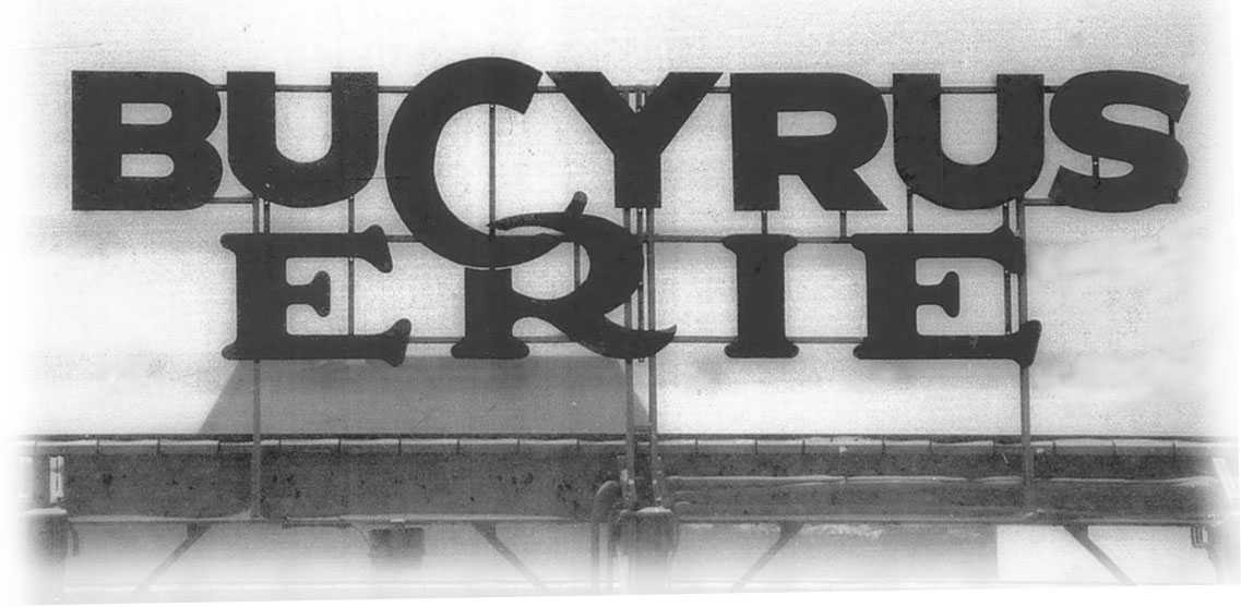 Bucyrus Erie Sign Bucyrus Erie Sign